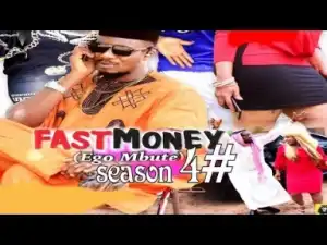 Video: Fast Money  [Season 4] - Latest Nigerian Nollywoood Movies 2o18